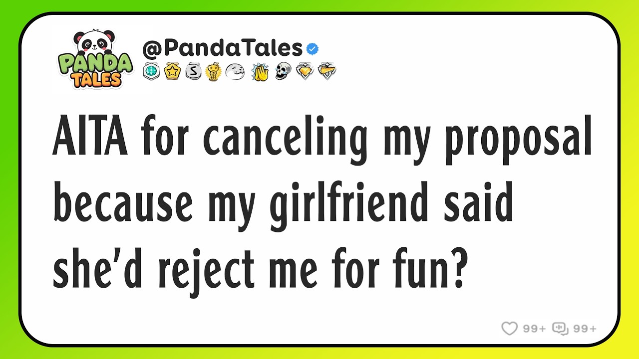 AITA for canceling my proposal because my girlfriend said she'd reject me for fun?