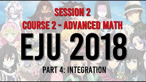 Integration (by Parts) Problem from EJU 2018 Session 2 Part 3