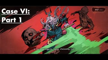 PHANTOM BLADE: EXECUTIONERS (Storyline - Gameplay) - Case VI - Part 1