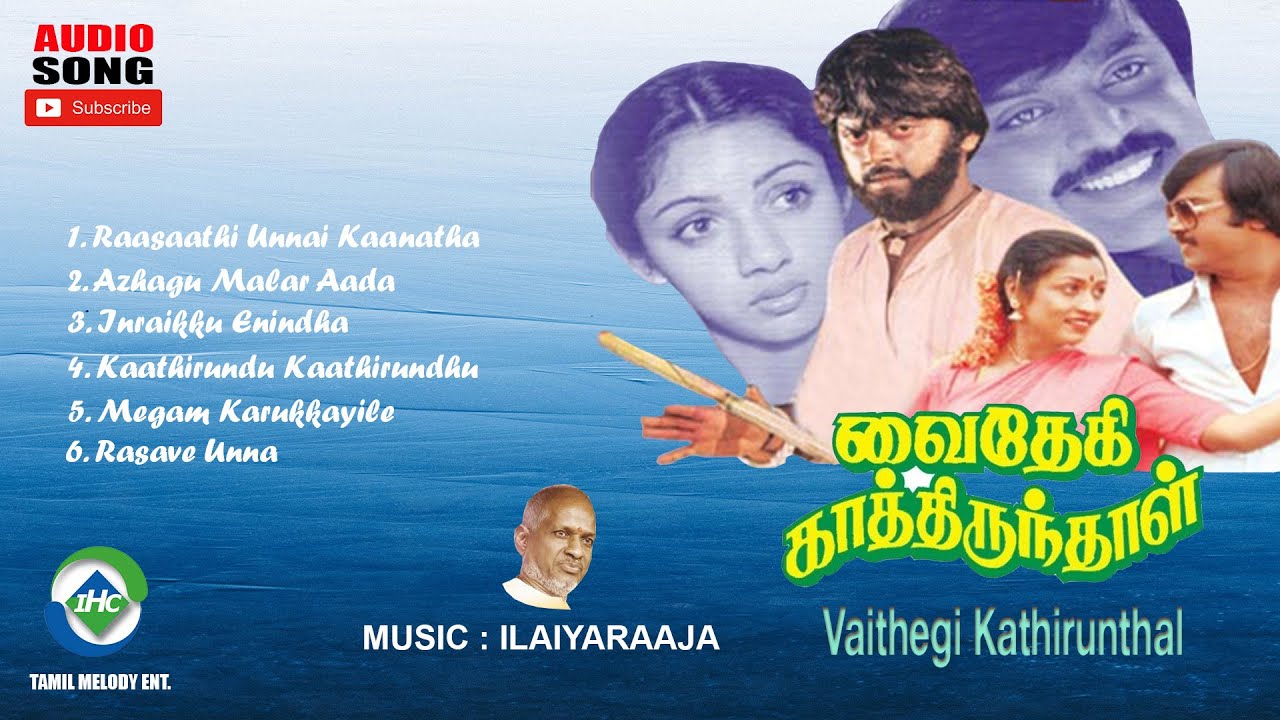 Vaithegi Kathirunthal 1984 HD  Audio Jukebox  Ilaiyaraaja Music  Tamil Melody Ent