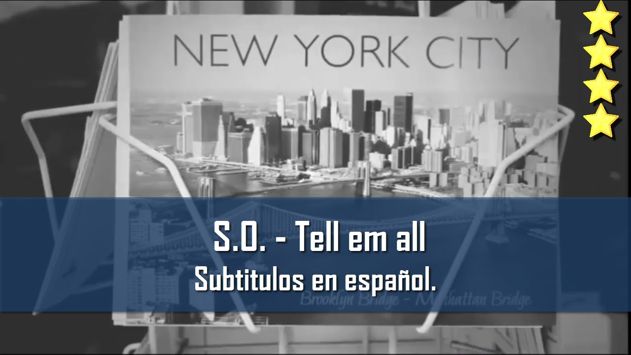 S.O. - Tell em all (Ft. Andy Mineo). Subtitulos en español. - YouTube
