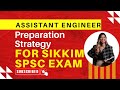 Preparation Strategy of Assistant Engineer Sikkim | Assistant Engineer Coaching | AE Recruitment
