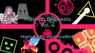 Mashup Requests Vol.4| By Heckinlebork