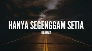 Rahmat - Hanya Segenggam Setia (Lirik)