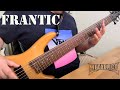 Metallica: Frantic (Bass Cover)