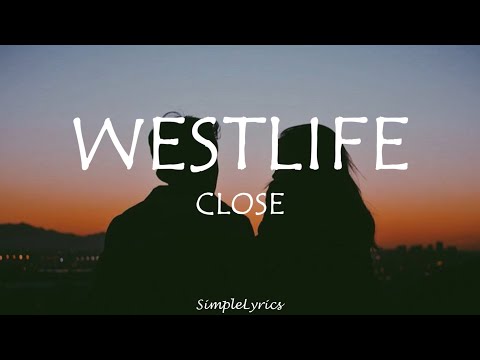 Westlife - Close (Official Audio) 