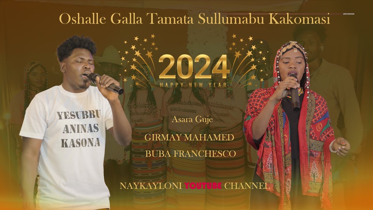 GIRMAY MAHAMED AND BUBA FRANCHESCO GALLA TAMA HARODA