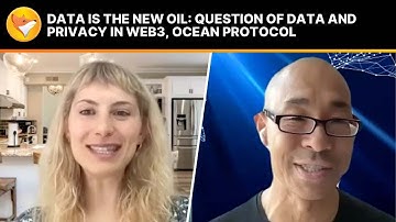 #FinancialFox Data is the new Oil: Question of data and privacy in Web3, Ocean Protocol