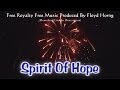 Free Royalty Free Inspirational, Patriotic Music - "Spirit Of Hope"