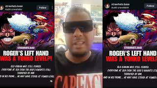 Pirate King D. Rogers Left Hand Was A Yonko Level?????
