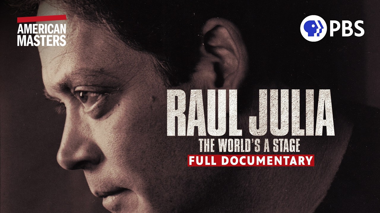 ⁣Raúl Juliá: The World’s a Stage | Full Documentary | American Masters | PBS