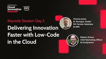 Cloud Innovation Summit Day 2 Keynote: Delivering Innovation Faster with Low-Code in the Cloud