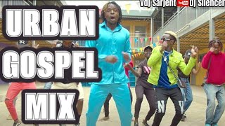 🔥 LATEST URBAN GOSPEL 2024 HYPE MIX | JABIDII GUARDIAN | @djsilencerke ft. VDJ SARJENT