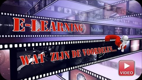 E-Learning – Voordelen en mogelijkheden