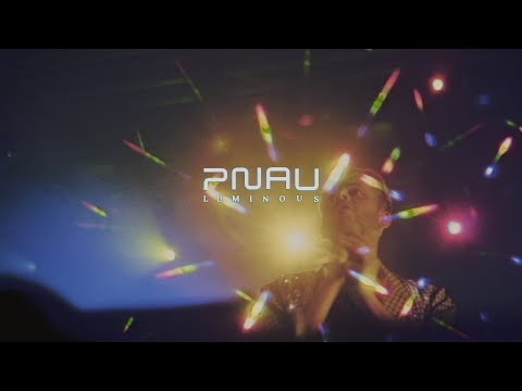 PNAU - Luminous (Short Film)