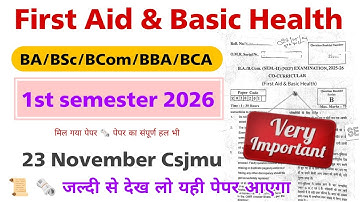 first aid and basic health 1st semester | ba bsc bcom bba bca | solved question paper 2026 | csjmu 