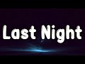 Havana feat. Yaar & Kaiia - Last Night (Lyrics)