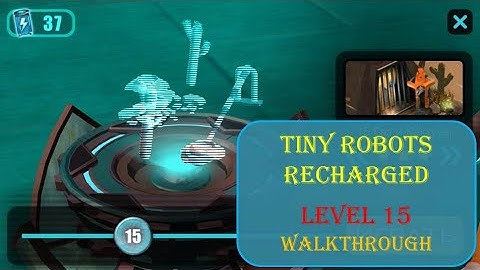 Tiny Robots Recharged level 15 Walkthrough [Snapbreak]