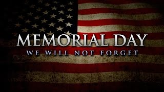 Memorial Day Tribute