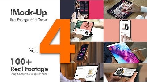 iMock-Up Real Footage Vol 4 Toolkit (After Effects Template)