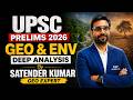 UPSC Prelims 2026 Geo & Environment Complete Analysis | Most Important Topics