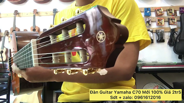 Đánh giá đàn guitar yamaha c70 năm 2024
