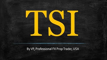 True Strength Index (Indicator Profile Series)