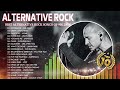 Top Alternative Rock songs Of All Time - Nickelback Radiohead Daughtry Linkin Park