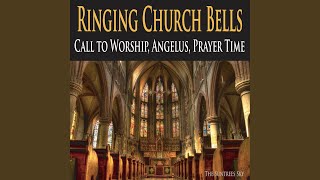 Church Bells for Morning Prayer & Meditation