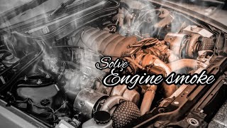 How to find ENGINE smoke problem