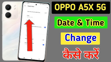 How to set date and time in Oppo A5x 5g/Oppo A5x 5g me time set kaise change kare | date setting