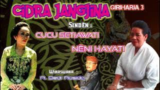 CIDRA JANGJINA - Kliningan GIRIHARJA 3 || Cucu Setiawati & Neni Hayati