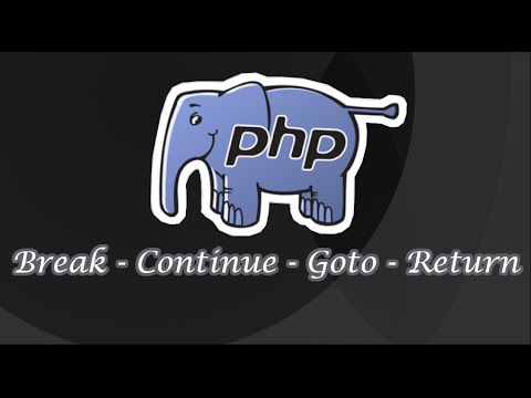Epi-22 Break  - Continue -   Goto -  Return | PHP in Tamil