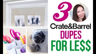 CRATE AND BARREL SAME LOOK FOR LESS MONEY