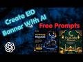 How to Make Eid Banner Using ChatGPT | Full Prompt Guide (Step by Step)