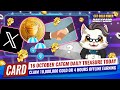 16 October CATGM Daily Treasure Today⚡️CAT GOLD MINER OFFICIAL