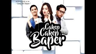 Sitkom Romantis (CCB Eps 41) Lucu Bangeett – “ Galau Bin Baper “