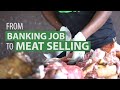 FROM BANKING JOB TO MEAT SELLING | MEAT SELLING BUSINESS