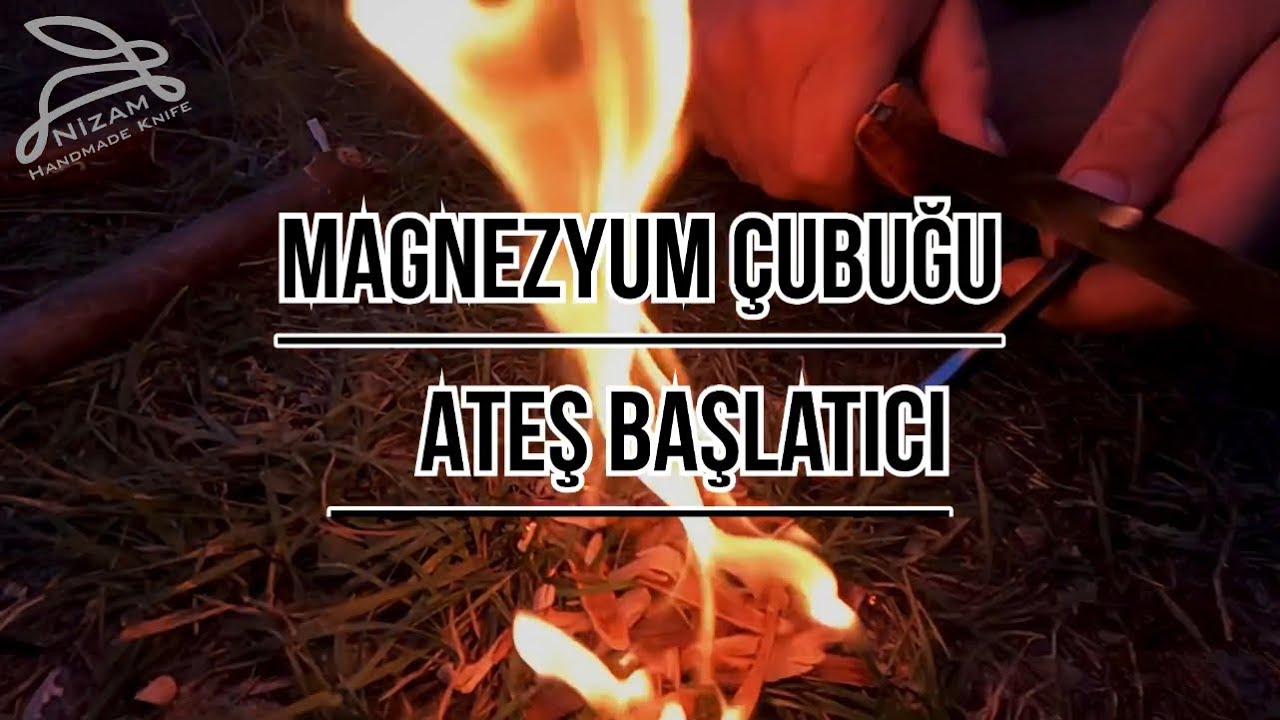 Magnezyum (Ateş Başlatıcı) Çubuğu Nedir? Nasıl kullanılılır? Ne işe yarar? Teknikleri ve özellikleri