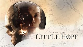 Dark Pictures Anthology: Little Hope (BLIND) w/ Warchief