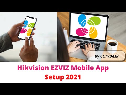 Hikvision EZVIZ Mobile App Setup 2021 | Process To Setup EZVIZ App