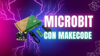 BBC Microbit v2.2: Guía Completa para Principiantes | Programación con MakeCode