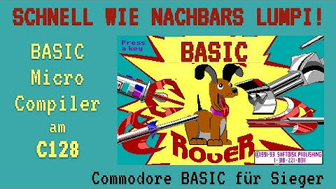 C128 Basic 100x schneller? - Microcompiler so schnell wie Nachbar