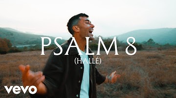 Phil Wickham - Psalm 8 (Hallé) [Official Lyric Video]