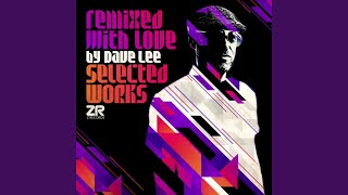 Taste Of Bitter Love dave Lee Disco Reblend