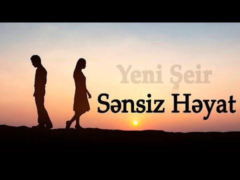 Kenan Akberov - Sensiz Heyat (Şeir) Yeni