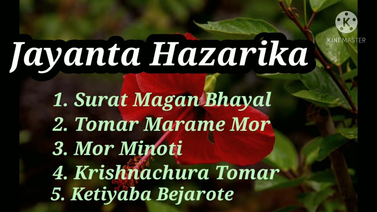 Jayanta Hazarika Best Assamese Songs