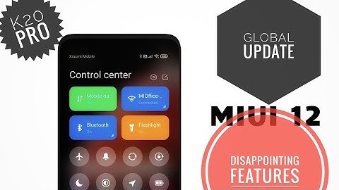 Redmi K20 Pro miui 12.0.1 Global Update. Features Missing! Disappointing Update!