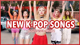 NEW K-POP SONGS | AUGUST 2019 (WEEK 1)