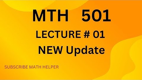 MTH 501 lecture number 1 | MTH501 short lecture number 01 | Linear algebra lecture 01